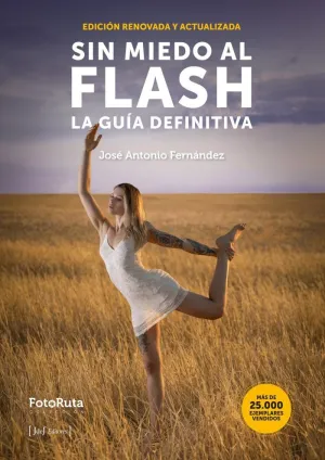 SIN MIEDO AL FLASH. EDICION RENOVADA