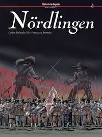 NORDLINGEN (HISTORIA DE ESPAÑA EN VIÑETAS)