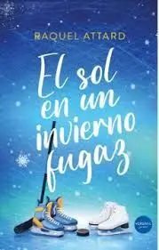 SOL EN UN INVIERNO FUGAZ, EL