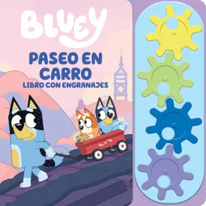 BLUEY. PASEO EN CARRO. LIBRO CON ENGRANAJE