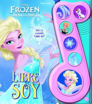 DISNEY FROZEN: ELSA, ANNA, OLAF Y MAS! - (LIBRO DE SONIDOS CON 6 CANCIONES)